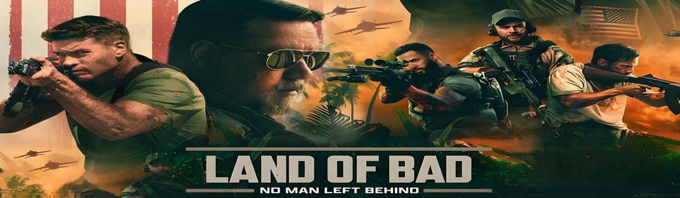 Land Of Bad Movie, Showtimes in pakistan & Online Ticket Booking ...